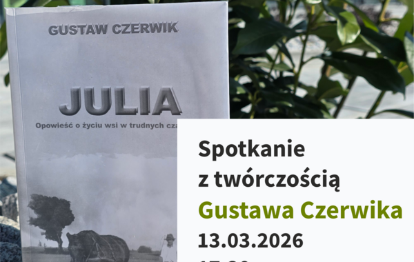 Plakat zapraszający na spotkanie z twórczością Gustawa Czerwika