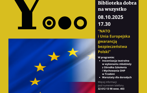 Plakat promujący "NATO i Unia Europejska gwarancją bezpieczeństwa Polski"