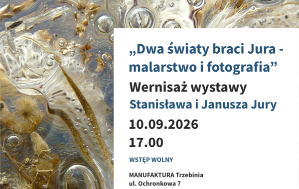 Plakat promujący Wernisaż wystawy Stanisława i Janusza Jury