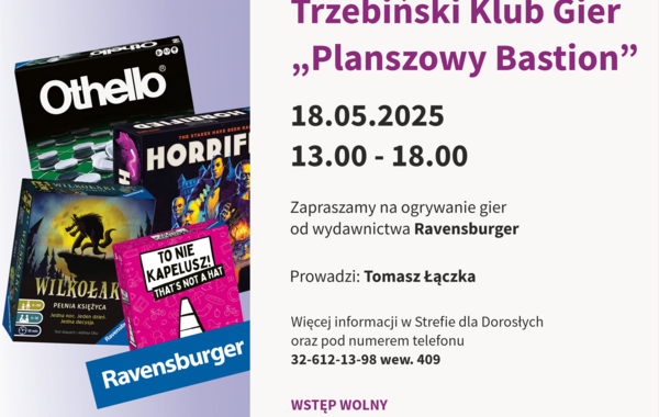 Plakat promujący Trzebiński Klub Gier "Planszowy Bastion" 18.05.2025