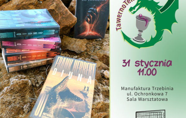 Zapowiedź spotkania styczniowego TawernoTeki