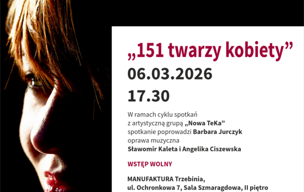 Plakat promujący spotkanie "151 twarzy kobiety"