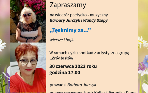 Plakat zapraszający na wieczór poetycko – muzyczny Wandy Szopy