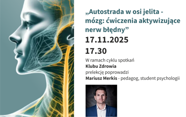 Plakat promujący spotkanie pt. "Autostrada w osi jelita - mózg: ćwiczenia aktywizujące nerw błędny"