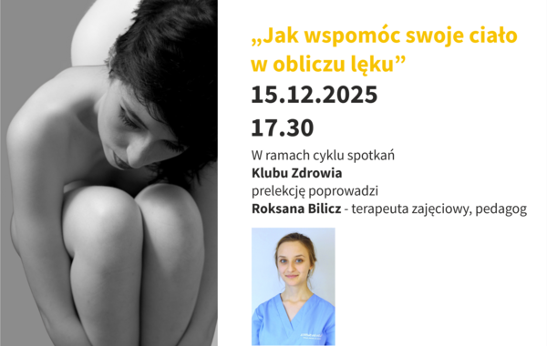 Plakat promujący spotkanie "Jak wspomóc swoje ciało w obliczu leku"
