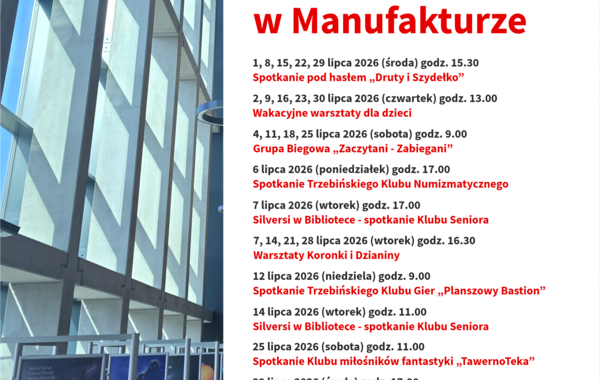 Plakat promujący wydarzenia w Manufakturze w lipcu 2026