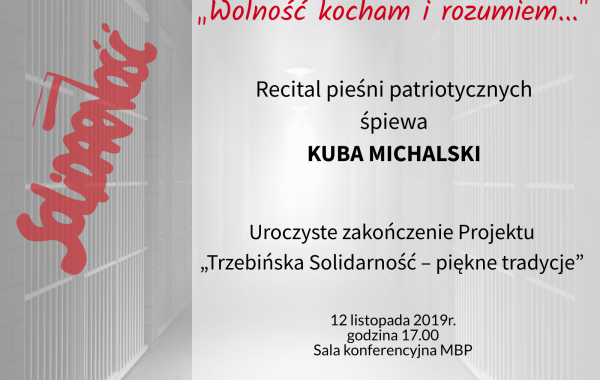 Recital pieśni patriotycznych "Wolność kocham i rozumiem..." śpiewa Kuba Michalski
