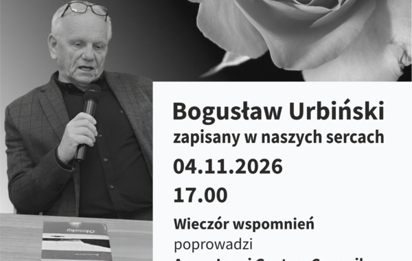 Plakat promujący wieczór wspomnień o Bogusławie Urbińskim