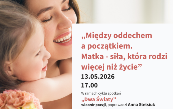 Plakat promujący "Między oddechem a początkiem"