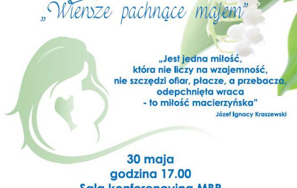 Zaproszenie na wieczór poezji Grażyny Miłość "Wiersze pachnące majem"