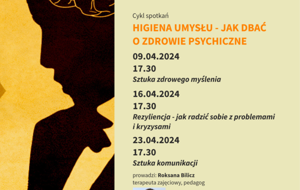 Zaproszenie na cykl spotkań Higiena umysłu - Jak dbać o zdrowie psychiczne