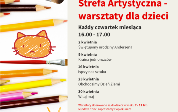 Plakat promujący Warsztaty Strefy Artystycznej dla dzieci w kwietniu