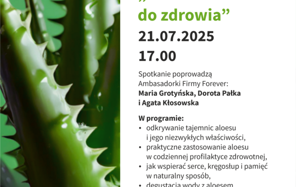 Plakat promujący spotkanie "Aloes kluczem do zdrowia"