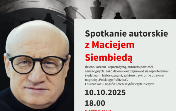 Plakat promujący spotkanie autorskie z Maciejem Siembiedą
