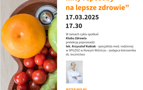 Plakat promujący w ramach cyklu spotkań Klubu Zdrowia