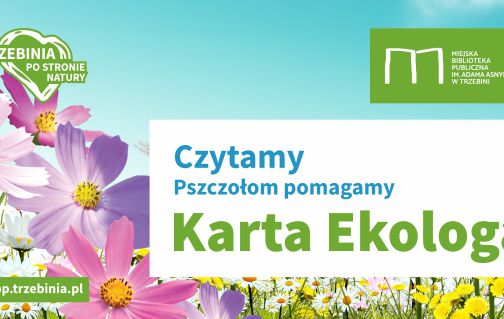Karta Ekologa. Czytamy Pszczołom pomagamy