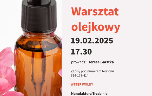 Plakat promujący warsztaty olejkowe 19.02.2025