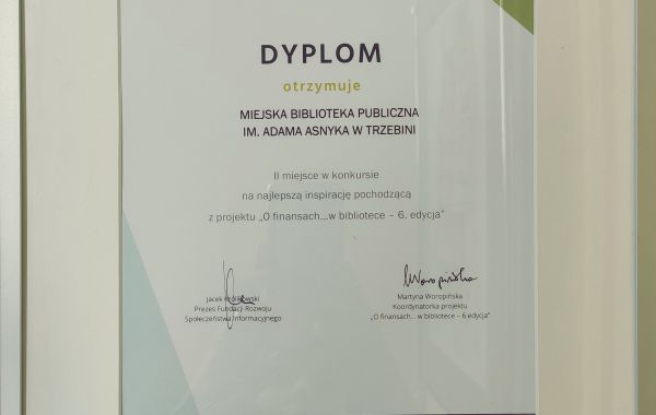 Zdjęcie dyplomu dla MBP za zajęcie II miejsca w konkursie na najlepszą inspirację pochodząca z projektu „O finansach w … Bibliotece"
