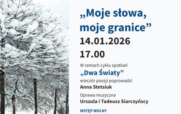 Plakat promujący wieczór poezji pt. "Moje słowa, moje granice"