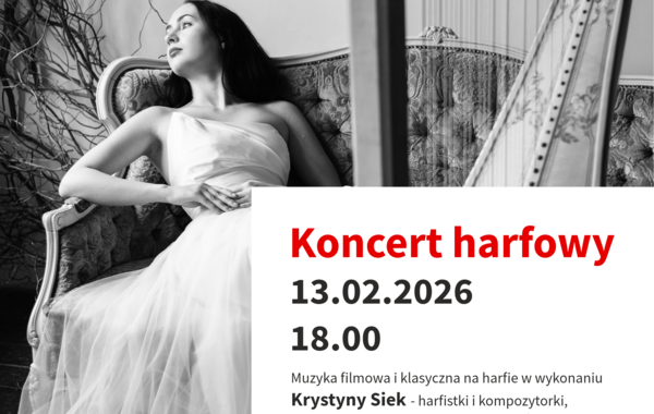 Plakat promujący Koncert harfowy, 13.02.2026