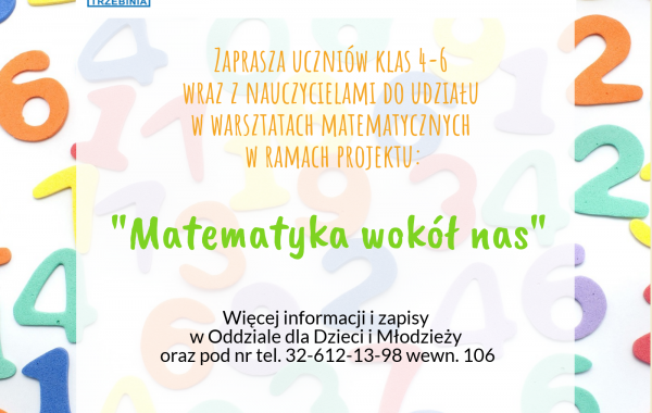 Warsztaty matematyczne w ramach projektu "Matematyka wokół nas"