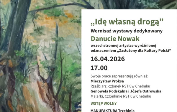 Plakat promujący wernisaż wystawy pt. Idę własną drogą