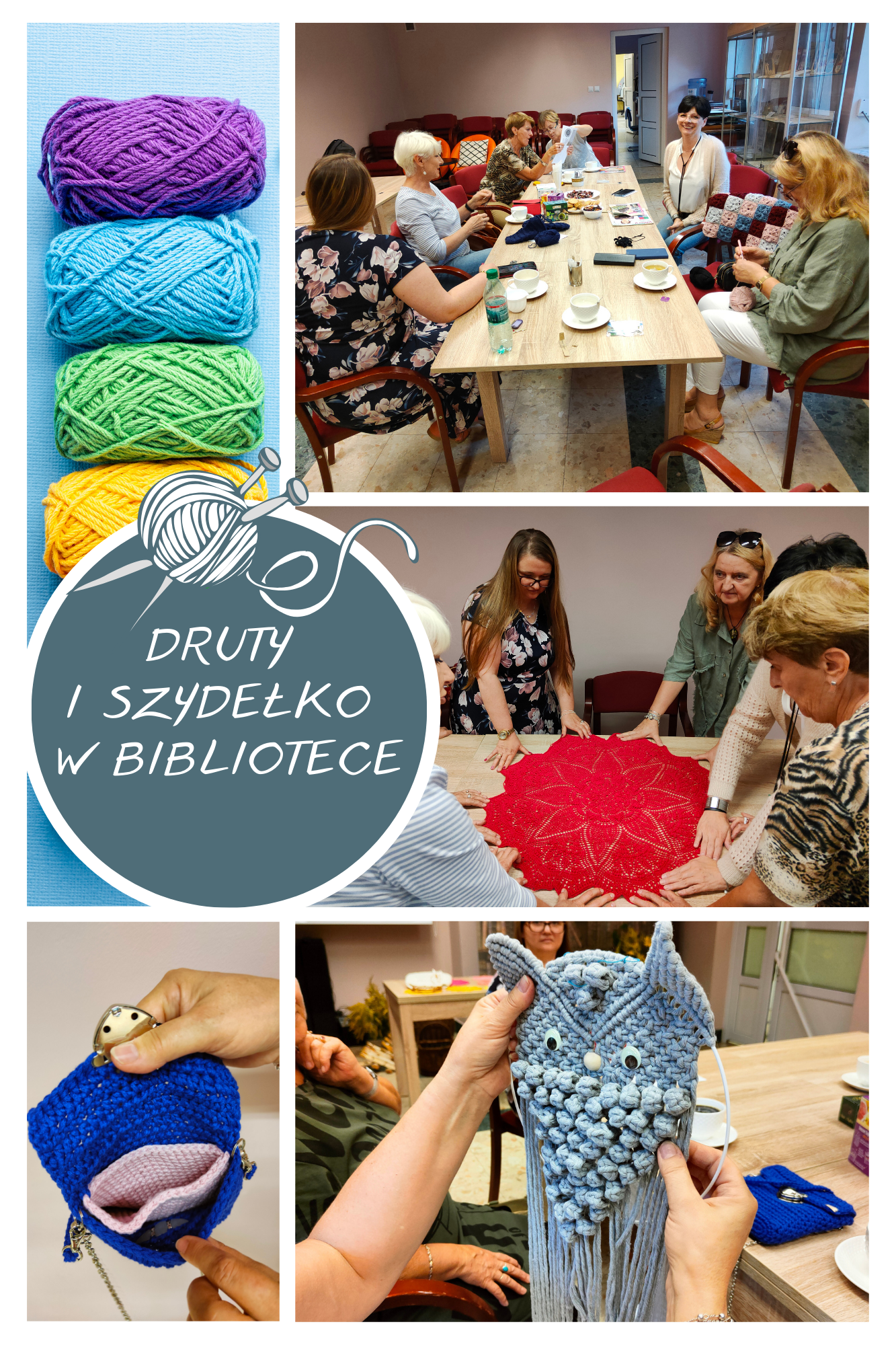 Kolaż ze zdjęć z wrześniowego spotkania Druty i szydełko