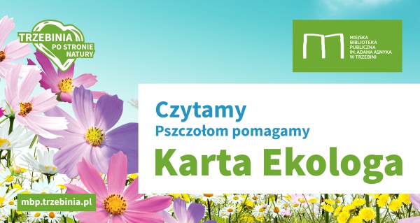 Karta Ekologa. Czytamy Pszczołom pomagamy